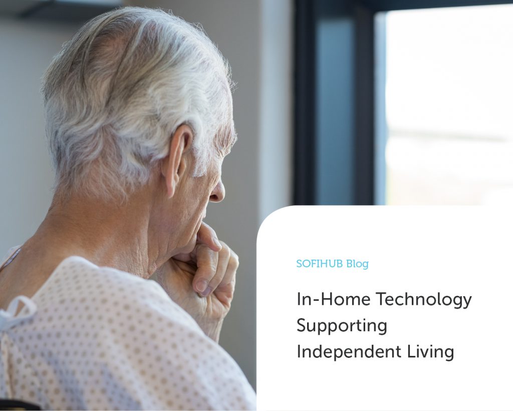 In-home Technology Supporting Independent Living