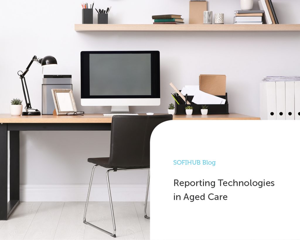 Reporting Technologies in Aged Care