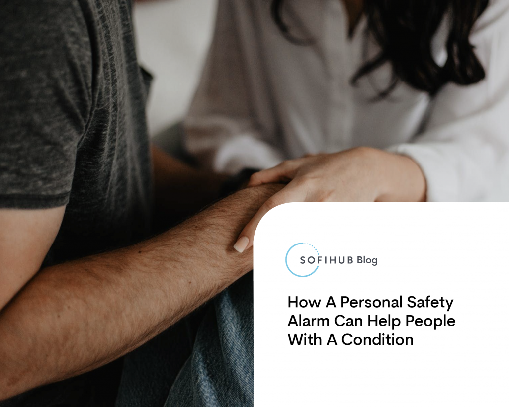 How a Personal Safety Alarm Can Help People with a Condition